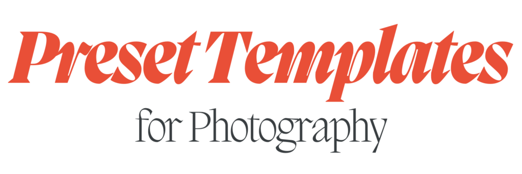 Preset Templates for Photography